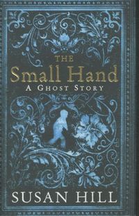 Bild vom Artikel Hill, S: The Small Hand vom Autor Susan Hill