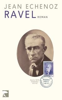 Bild vom Artikel Ravel / Echenoz Biografische Romane Bd. 1 vom Autor Jean Echenoz