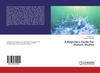 Produktbild: A Beginners Guide For Diatom Studies