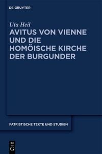 Produktbild: Avitus von Vienne und die hom&ouml;ische Kirche der Burgunder