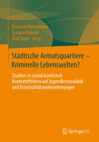 Produktbild: St&auml;dtische Armutsquartiere - Kriminelle Lebenswelten?