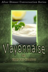 Produktbild: Mayonnaise (After Dinner Conversation, #48)