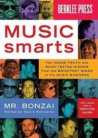 Produktbild: Music Smarts: The Inside Truth and Road-Tested Wisdom from the Brightest Minds in the Music Business