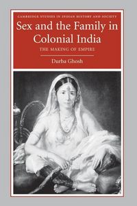 Produktbild: Sex and the Family in Colonial India