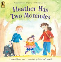 Bild vom Artikel Heather Has Two Mommies vom Autor Leslea Newman