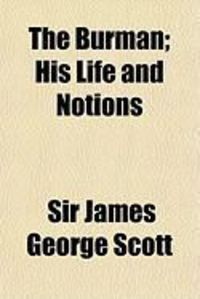 Produktbild: The Burman; His Life and Notions