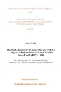 Produktbild: Rechtliche Rahmenbedingungen f&uuml;r gewerbliche T&auml;tigkeit in Ru&szlig;land von Peter dem Gro&szlig;en bis zu Paul I. (1689-1801).