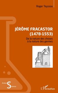 Produktbild: J&eacute;r&ocirc;me Fracastor (1478-1553)