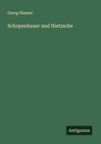 Produktbild: Schopenhauer und Nietzsche
