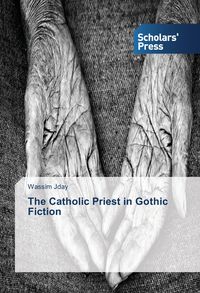 Produktbild: The Catholic Priest in Gothic Fiction