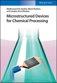 Produktbild: Microstructured Devices for Chemical Processing
