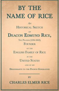 Produktbild: By the Name of Rice - An Historical Sket