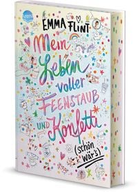 Produktbild Mein Leben voller Feenstaub und Konfetti (sch&ouml;n w&auml;r&rsquo;s!)