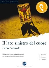 Produktbild: Il lato sinistro del cuore, 1 Audio-CD + 1 CD-ROM + Textbuch