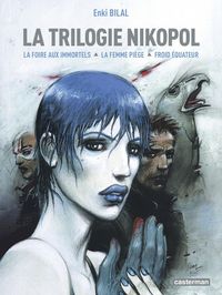 Produktbild: La trilogie Nikopol / Nouvelle &eacute;dition