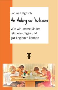 Produktbild: Am Anfang war Vertrauen
