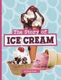 Produktbild: The Story of Ice Cream