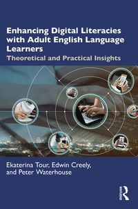 Produktbild: Enhancing Digital Literacies with Adult English Language Learners