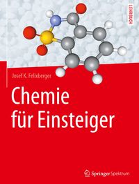 Bild vom Artikel Chemie für Einsteiger vom Autor Josef K. Felixberger