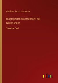 Produktbild: Biographisch Woordenboek der Nederlanden
