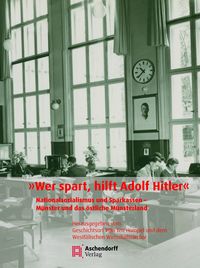 Produktbild: »Wer spart, hilft Adolf Hitler«