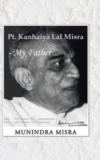 Produktbild: PT. Kanhaiya Lal Misra - My Father