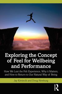 Produktbild: Exploring the Concept of Feel for Wellbeing and Performance