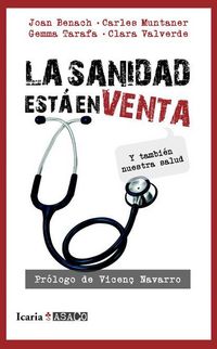 Produktbild: La sanidad est&aacute; en venta : y tambi&eacute;n nuestra salud