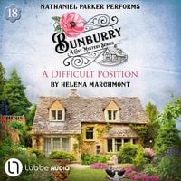 Produktbild: A Difficult Position - Bunburry - A Cosy Mystery Series, Episode 18