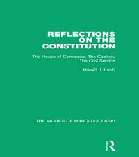 Produktbild: Reflections on the Constitution (Works of Harold J. Laski)