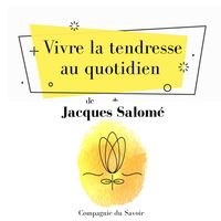Produktbild: Vivre la tendresse au quotidien