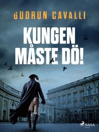 Produktbild: Kungen m&aring;ste d&ouml;!