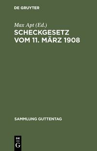 Produktbild: Scheckgesetz vom 11. M&auml;rz 1908