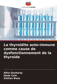 Produktbild: La thyro&iuml;dite auto-immune comme cause de dysfonctionnement de la thyro&iuml;de