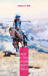 Produktbild: Auf dem Texas-California-Rindertrail 1854