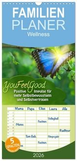 Produktbild: Familienplaner 2026 - YouFeelGood - Positive Impulse f&uuml;r mehr Selbstbewusstsein und Selbstvertrauen mit 5 Spalten (Wandkalender, 21 x 45 cm) CALVENDO