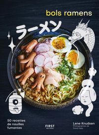 Produktbild: Bols ramens : 50 recettes de nouilles fumantes