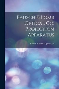 Produktbild: Bausch & Lomb Optical Co. Projection Apparatus
