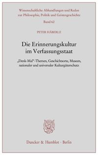 Bild vom Artikel Die Erinnerungskultur im Verfassungsstaat. vom Autor Peter Häberle