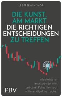 Produktbild: Die Kunst, am Markt die richtigen Entscheidungen zu treffen