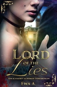 Produktbild: Lord of the Lies - Ein schaurig sch&ouml;ner Liebesroman