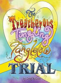 Produktbild: The Treacherous Tingling Tanglelow Trial