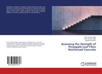 Produktbild: Assessing the Strength of Pineapple Leaf Fibre Reinforced Concrete
