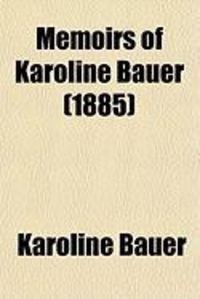 Produktbild: Memoirs of Karoline Bauer