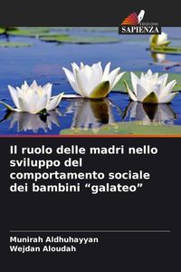 Produktbild: Il ruolo delle madri nello sviluppo del comportamento sociale dei bambini "galateo"