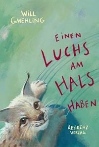 Produktbild: Gmehling, W: Luchs am Hals haben