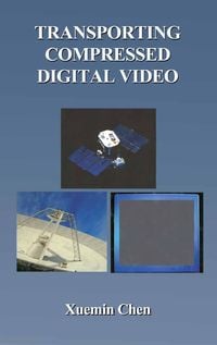 Produktbild: Transporting Compressed Digital Video