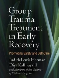 Produktbild: Group Trauma Treatment in Early Recovery