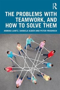 Produktbild: The Problems with Teamwork, and How to Solve Them