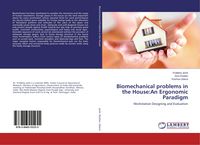 Produktbild: Biomechanical problems in the House:An Ergonomic Paradigm